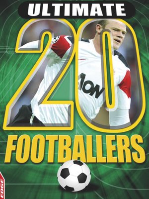 cover image of EDGE: Ultimate 20: Footballers